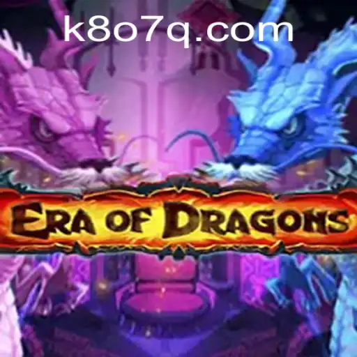 EraOfDragons: Explorando o Mundo dos Dragões em K807Q.COM