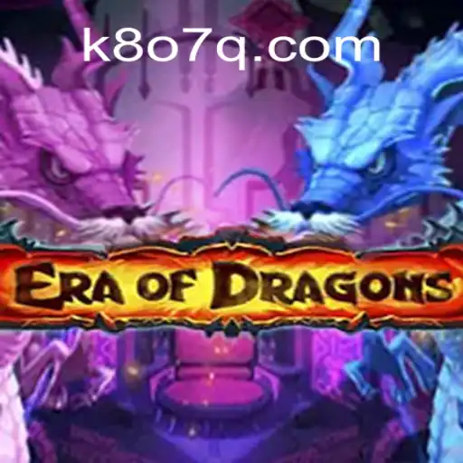 EraOfDragons: Explorando o Mundo dos Dragões em K807Q.COM